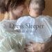 FIRSTDRESS新製品『ドレススリーパー/Dress Sleeper』のご案内